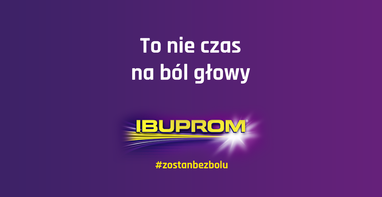 Nowa kampania digital marki Ibuprom #zostanbezbolu